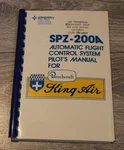 Sperry Auto Flight Control System Pilots Manual SPZ-200A ( Beechcraft King-air). Fixed Price $37.99.