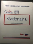 Cessna Pilots Operating Handbook U206G Stationair 1978. Fixed Price $59.95.