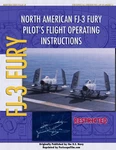 North American FJ-3 Fury Jet Pilot's Flight Manual Book. Fixed Price $19.00.