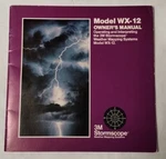3M Stormscope Weather Mapping Systems Model WX-12 Owner's Manual-original. Fixed Price $17.25.