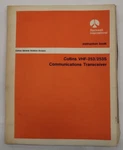 Collins VHF-253/253S Communications Transceiver Instruction Book 1983-ORIGINAL. Fixed Price $23.00.