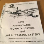 L-1011 Annunciators, Proximity Sensing & Aural Warning Systems Training Manual. Fixed Price $61.23.
