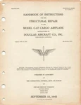 1942 Aaf Douglas C-47 Cargo Airplane Structural Repair Flight Manual Handbook-cd. Fixed Price $29.99.