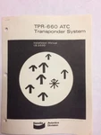 Bendix Tpr 660 Atc Transponder System Instalation Maual. Fixed Price $17.25.