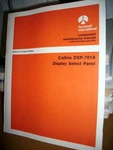 Collins DSP-701A Display Select Panel Component Maintenance & Parts Manual. Fixed Price $170.12.