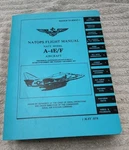Vintage Natops Flight Manual Navy A-4E/F Aircraft 1978 Aviation Rare. Fixed Price $225.00.