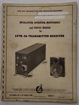 Lear LVTR-36 Transmitter-receiver Installation Operation Maintenance Service. Fixed Price $17.25.