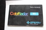 Sperry Primus Coloradar Pilot's Handbook Manual IB8029088 R2. Fixed Price $27.95.