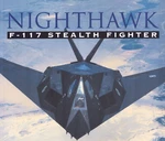 Nighthawk F-117 Stealth Fighter Usaf Desert Storm Bosnia Iraq Afghanistan Panama. Fixed Price $9.95.