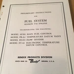 Bendix Fuel AP-B2, PB-A2, FD-D3, ET-A1 Allison T56 Engine Maintenance Manual. Fixed Price $137.77.