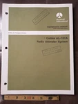 Collins AL-101A Radio Altimeter Install And Ramp Maintenance Manual. Fixed Price $134.03.