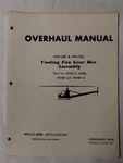Hiller UH-12E-L Helicoptercooling Fan Gear Box Assembly Overhaul Manual-original. Fixed Price $20.70.