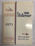 Cessna TU206E Turbo Stationair 1971 Owner's Manual. Fixed Price $23.00.