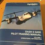 De Havilland Canada Dash 8, Q400 Pilot Training Manual, Vol. 1 Operational Info.. Fixed Price $228.33.