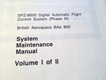 2 Honeywell SPZ-8000 Digital Afcs Bae System Maintenance Manuals. Fixed Price $342.69.