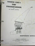 Narco UAT-1 Uhf Transponder For Air Traffic Control Maintenance Manual. Fixed Price $25.00.