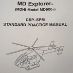Mdhi Explorer MD900 Helicopter Standard Practices Csp-spm Manual. Fixed Price $116.62.