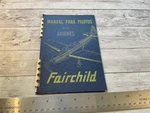 Rare Wwii Fairchild M62 PT-19 PT-23 PT-26 Aircraft Pilot Manual Spanish 1945. Fixed Price $499.77.