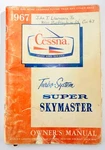 1967 Original Vintage Cessna Super Skymaster Owners Manual D445-13/A-D/1250/3-67. Fixed Price $34.95.