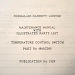 Normalair-garrett 4865C000 Temperature Control Switch Service & Parts Manual. Fixed Price $82.96.