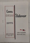Cessna 1975 Model U206F Stationair Owner's Manual-reproduction. Fixed Price $13.80.